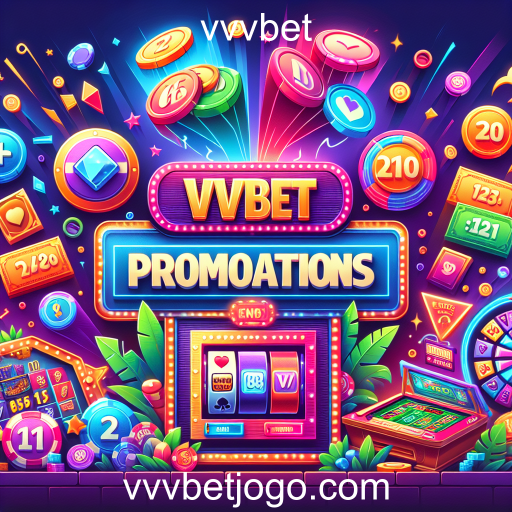Descubra as Melhores Promoções na vvvbet